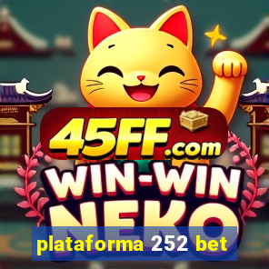 plataforma 252 bet